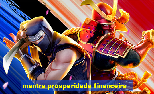 mantra prosperidade financeira